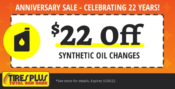 $22 off synthetic oil changes, tires plus of north dakota